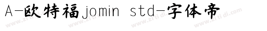 A-欧特福jomin std字体转换